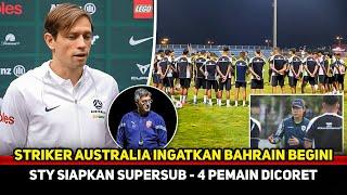 TIMNAS MAKIN MATANG! Striker Australia : Hati-hati Bahrain, Indonesia beda~STY pangkas pemain