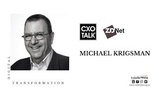 The Truth of Digital Transformation with Michael Krigsman - FULL VERSION