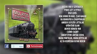 Őszi levél - Mulatós zeneexpressz 5. (teljes album)