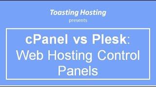 Plesk vs. cPanel: Web Hosting Control Panels | VPS Hosting | Toasting Hosting