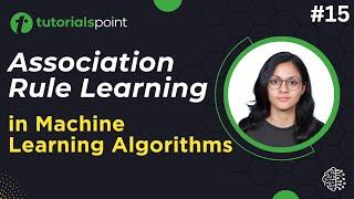 Association Rule Learning | Machine Learning Tutorial | TutorialsPoint