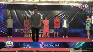 ABHI GAJJAR Grooming Segment of YES I AM Mega Audition