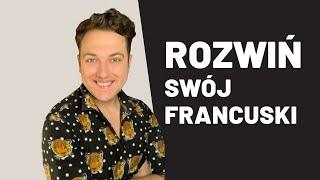  ROZWIŃ SWÓJ FRANCUSKI - (ebook) ćwiczenia do nauki francuskiego - #zeszytpanaodfrancuskiego