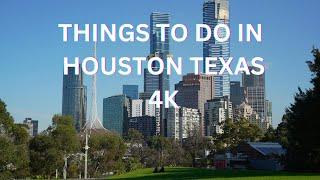 Best Things To Do in Houston Texas 4K 2024 | #travel #explore #Houston #Adventure #nature