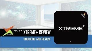 XmedEx Xtreme+ Unboxing and Review