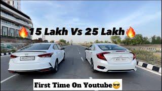 HYUNDAI VERNA VS HONDA CIVIC DRAG RACE 