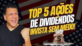 5 AÇÕES de DIVIDENDOS em DÓLAR Para Investir Hoje, Amanhã e Sempre!