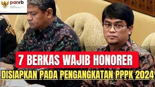 CEK SEKARANG..! 7 BERKAS WAJIB HONORER INI WAJIB DISIAPKAN DI PPPK 2024