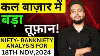 Nifty Prediction For Tomorrow|Tomorrow Market Prediction 18th Nov & Banknifty Prediction For Monday