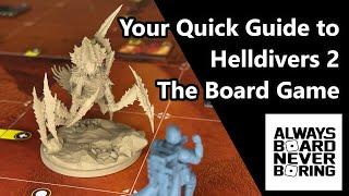 Helldivers 2 The Board Game Quick Guide | Spread Democracy in Defence of Super Earth | Sponsored