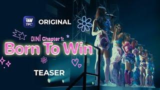 BINI Chapter 1: Born to Win Teaser | Coming Soon on iWantTFC!