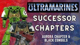 Successor Chapters - a brief history of the Aurora and Black Consuls chapters