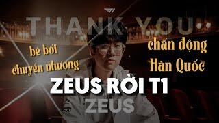 ZEUS rời T1 vì điều gì? Lỗi do The Play? | Top Trending