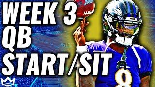 Quarterbacks You MUST START and SIT in Week 3 (Every Matchup) | 2024 Fantasy Football