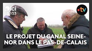 Canal Seine-Nor : 800 hectares de terres agricoles perdues