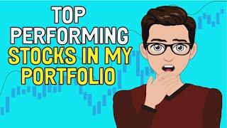 TOP PERFORMING STOCKS In My Dividend Portfolio