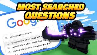 Answering The Web's Most Searched BedWars Questions