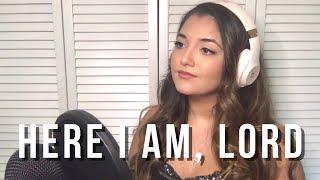 Here I Am, Lord COVER w LYRICS Daniel Schutte - Renee Abdallah