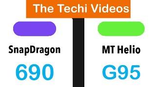 Snapdragon 690 Vs Media Tech G95 || Which is Best ? || 5g vs 4g ||√√