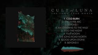 Cult Of Luna - The Long Road North (FULL ALBUM)