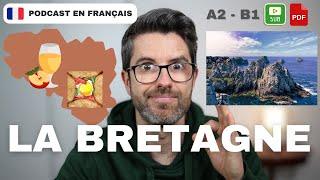 La Bretagne est-elle la plus belle région de France ? |  Français COURANT. Compréhension A2 - B1