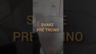 Shake PRÉ TREINO