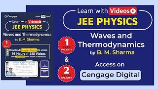 Waves and Thermodynamics | Learn with Videos | BM Sharma | Cengage Digital | JEE 2024