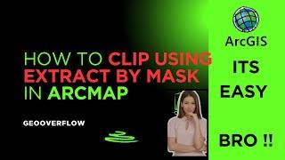 How to clip using extract by mask in ArcMAP || GeoOverflow
