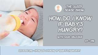 Episode 098 - How Do I Know if Baby's Hungry?