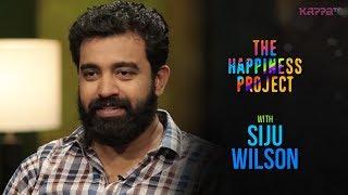 Siju Wilson - The Happiness Project - Kappa TV