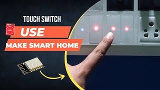 Make Home appliances control Touch Switch with ESP & TTP223 Touch Sensor