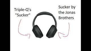 Sucker and Triple Q's sucker mashup