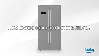 How to stop condensation in a fridge? | by Beko