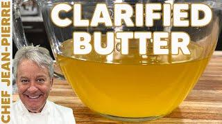 Perfect Clarified Butter Everytime! | Chef Jean-Pierre