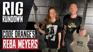 Rig Rundown: Code Orange's Reba Meyers