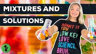 Mixtures & Solutions | Homogeneous & Heterogeneous