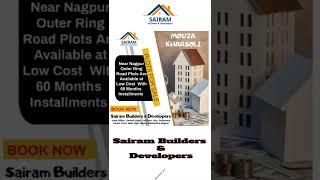 Best Plots for Sale in Near Nagpur-Residential Plots in @Mouza Kharsoli-Sairam Builders & Developers