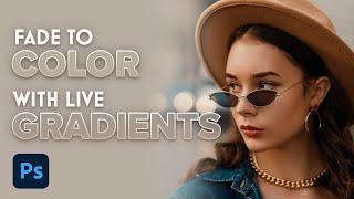 Fade an Image to Color in Photoshop FASTER with Live Gradients