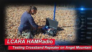 Hiking Angel Mountain to Test Crossband Repeater Performance!!!!