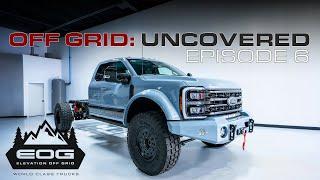 Off Grid: Uncovered EP 6