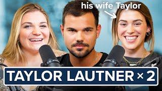 Taylor Lautner x2 on getting married, childhood fame & dealing with paparazzi | Ep. 23