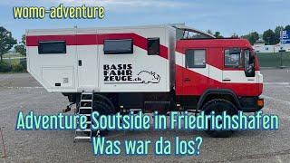 Adventure Soutside in Friedrichshafen. Was war da los?