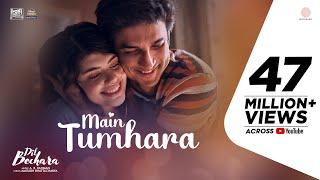 Main Tumhara – Dil Bechara | Official Video | Sushant, Sanjana |A.R. Rahman|Jonita, Hriday|Amitabh B