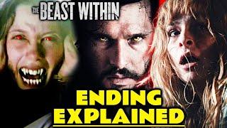 The Beast Within Movie Breakdown And Ending Explained – Should You Invest Your Time In This Film?