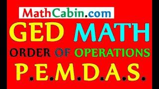 GED Math Order of Operations PEMDAS problem ! ! ! ! !