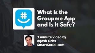 GroupMe App Parent Guide by SmartSocial.com