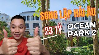 Song Lập Hải Âu - Vinhomes Ocean Park 2 | Hoàng Phan BĐS