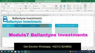 Shelly Cashman Excel 2019 | Module 7 | SAM Project 1a | Ballantyne Investments