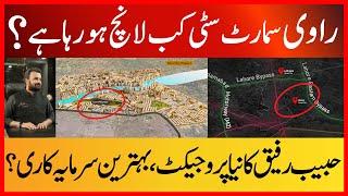 Ravi Smart City Lahore – A New Mega Project by Habib Rafiq Ltd!