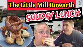 Experience The Ultimate Sunday Lunch At The Little Mill Rowarth - You Won't Believe This Hidden Gem!